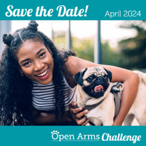 The Open Arms Challenge is coming in April, 2024!